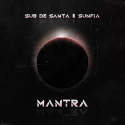 Mantra (feat. Sunfia) Song Lyrics