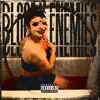 Bloody Enemies - Single album lyrics, reviews, download