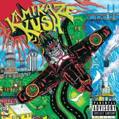 Kamikaze Kush by Kamikaze Kush album reviews, ratings, credits