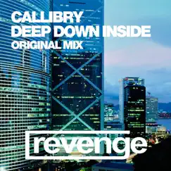 Deep Down Inside - Single by Callibry album reviews, ratings, credits