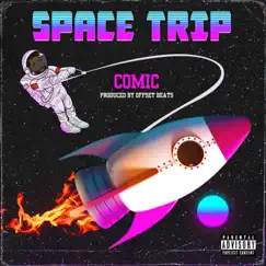 Space Trip - EP by Comic album reviews, ratings, credits