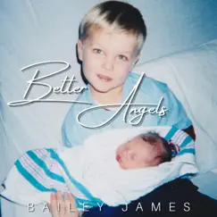 Better Angels - Single by Bailey James album reviews, ratings, credits