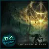 The Magic Within - Single album lyrics, reviews, download