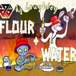 Flour & Water by Doughboy album reviews, ratings, credits