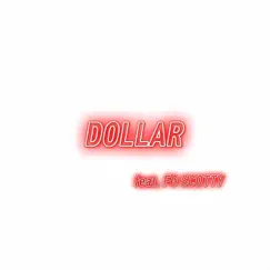 Dollar (feat. FG SCOTTY) - Single by Xog album reviews, ratings, credits
