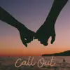 Call Out (feat. Zara S) - Single album lyrics, reviews, download