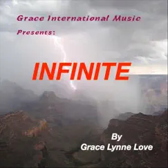 Infinite - Single by Grace Lynne Love album reviews, ratings, credits