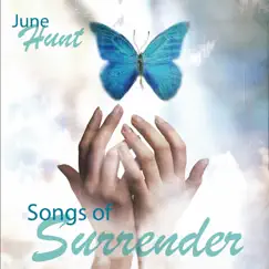 Songs of Surrender by June Hunt album reviews, ratings, credits