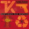 God Loves the Remixes album lyrics, reviews, download