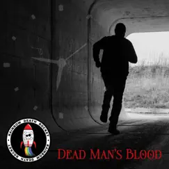 Dead Man's Blood - Single by Rainbow Death Rocket album reviews, ratings, credits