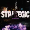 Strategic - Single album lyrics, reviews, download