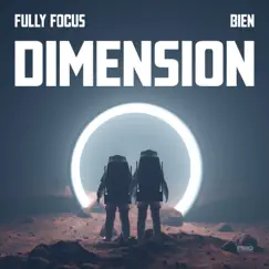 Dimension - Single by Fully Focus & Bien album reviews, ratings, credits
