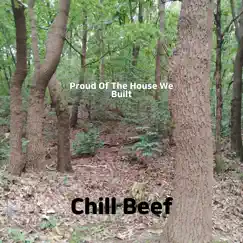Proud of the House We Built Song Lyrics