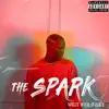 The Spark - Single album lyrics, reviews, download