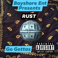 Go Gettas (feat. Rust) Song Lyrics