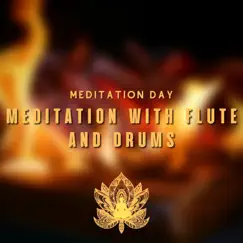 Meditation with Flute and Drums (Fireplace Sounds) by Meditation Day album reviews, ratings, credits