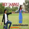 Hey Jannu - Single album lyrics, reviews, download