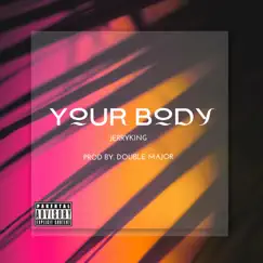 Your Body Song Lyrics