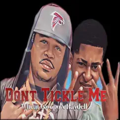 Dont Tickle Me (feat. SGE Raydell) Song Lyrics