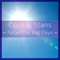 Forget the Bad Days by Cook & Stans album reviews, ratings, credits