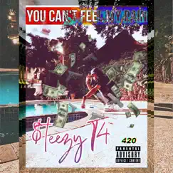 You Can't Feel My Pain by $teezy T4 album reviews, ratings, credits