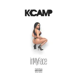 In My Face - Single by K CAMP album reviews, ratings, credits