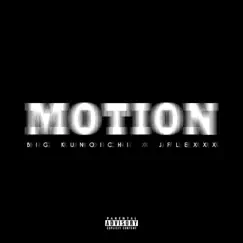 Motion (feat. JFlexxx) - Single by Kunoichi Mulan album reviews, ratings, credits