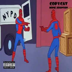 Copycat - Single by Mink Johnson album reviews, ratings, credits