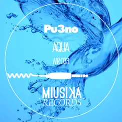 Aqua - Single by Pu3no album reviews, ratings, credits
