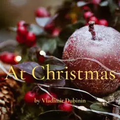 At Christmas - Single by Vladimir Dubinin album reviews, ratings, credits