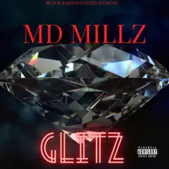 Glitz - Single by MD Millz album reviews, ratings, credits
