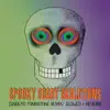 Spooky Scary Skeletons (Undead Tombstone Remix / Slowed + Reverb) - Single album lyrics, reviews, download