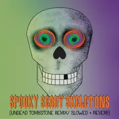 Spooky Scary Skeletons (Undead Tombstone Remix / Slowed + Reverb) - Single by Andrew Gold album reviews, ratings, credits