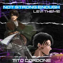 Levi Theme (Not Strong Enough) [Inspired by 