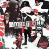 Ambition (feat. BigMishap) - Single album lyrics, reviews, download