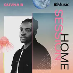 Apple Music Home Session: Guvna B by Guvna B album reviews, ratings, credits