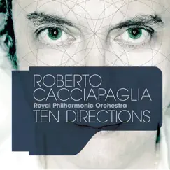 Ten Directions by Roberto Cacciapaglia & Royal Philharmonic Orchestra album reviews, ratings, credits
