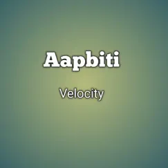 Aapbiti - Single by Velocity album reviews, ratings, credits