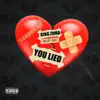 You Lied - Single (feat. Gio) - Single album lyrics, reviews, download