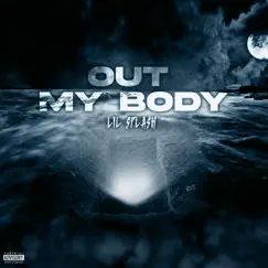 Out My Body Song Lyrics