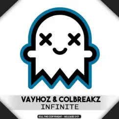 Infinite - Single by ColBreakz & VayHoz album reviews, ratings, credits