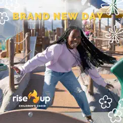 Brand New Day (feat. Rise Up Junior Choir) Song Lyrics