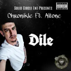 Dile (feat. Altone) - Single by Chronikle album reviews, ratings, credits