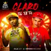 Claro Tu Ta To - Single album lyrics, reviews, download