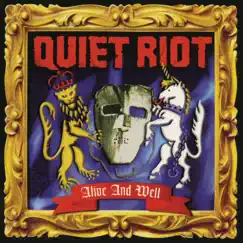 Alive and Well (Deluxe Edition) by Quiet Riot album reviews, ratings, credits