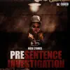 PreSentence Investigation album lyrics, reviews, download