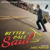 Better Call Saul, Vol. 1 (Original Score from the TV Series) album lyrics, reviews, download