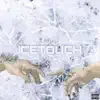 ICETOUCH (feat. Rival X) - Single album lyrics, reviews, download