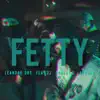 Fetty (feat. Laveta K & Cubley 5) - Single album lyrics, reviews, download