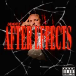 After Effects - Single by 3dotz album reviews, ratings, credits